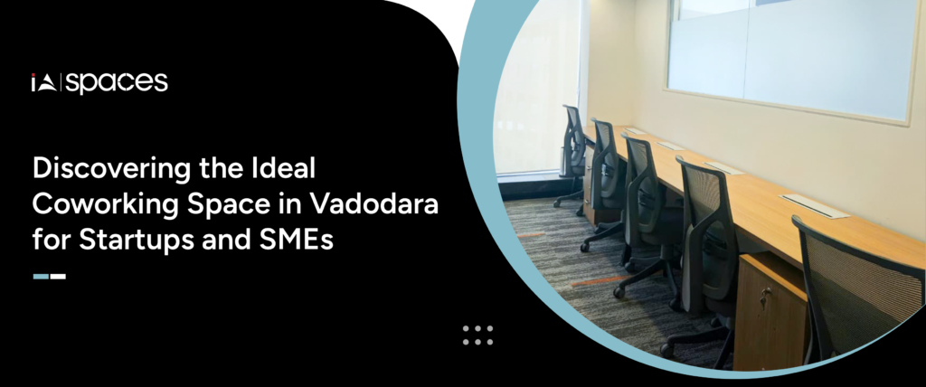 coworking space in Vadodara