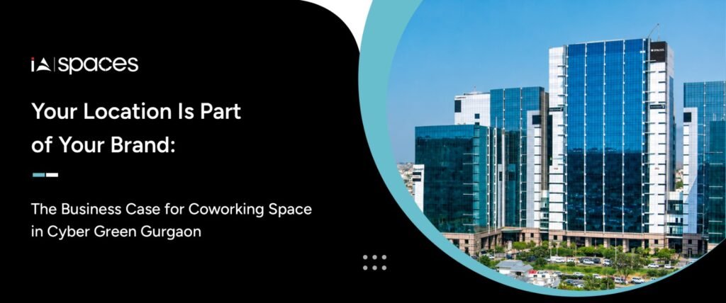 Coworking Space in Cyber Green Gurgaon